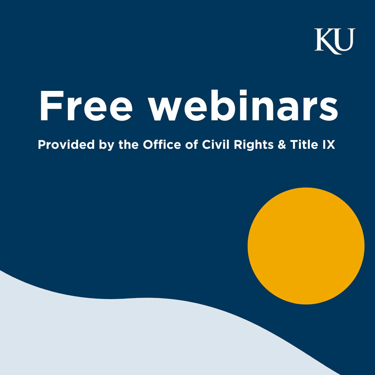 Graphic for free webinars provided by the office of civil rights and title ix.